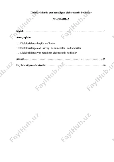 dielektriklarda yuz beradigan elektrostatik hodisalar — DOCX
