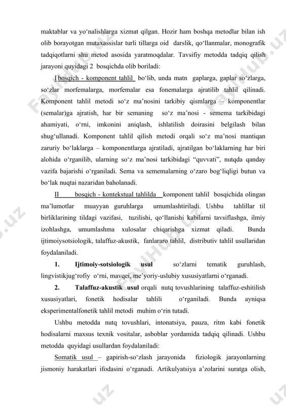 shga, ilmiy izohlashga, umumlashma xulosalar chiqarishga xizmat qiladi. bunda ijtimoiysotsiologik, talaffuz-akustik, fanlararo tahlil, distributiv tahlil usullaridan foydalaniladi. 1. ijtimoiy-sotsiologik usul so‘zlarni tematik guruhlash, lingvistikjug‘rofiy o‘rni, mavqei, me’yoriy-uslubiy xususiyatlarni o‘rganadi. 2. talaffuz-akustik usul orqali nutq tovushlarining talaffuz-eshitilish xususiyatlari, fonetik hodisalar tahlili o‘rganiladi. bunda ayniqsa eksperimentalfonetik tahlil metodi muhim o‘rin tutadi. ushbu metodda nutq tovushlari, intonatsiya, pauza, ritm kabi fonetik hodisalarni maxsus texnik vositalar, asboblar yordamida tadqiq qilinadi. ushbu metodda quyidagi usullardan foydalaniladi: somatik usul – gapirish-so‘zlash jarayonida fiziologik jarayonlarning jismoniy harakatlari ifodasini o‘rganadi. artikulyatsiya a’zolarini suratga olish, nutq apparatining rentgen tasvirini tushirish, nafas olish jarayonini o‘lchash – bu metodning usullari hisoblanadi. pnevmatik usul – talaffuz jarayonidagi nutq a’zolari harakati, havo oqimining og‘iz, burun va bo‘g‘iz bo‘shlig‘idagi harakati natijasida hosil bo‘luvchi og‘iz, tovush va shovqinlarning o‘zgarishi aniqlanadi. elektroakustik usul – nutq faoliyatidagi tovushlarni, ularga xos turlicha xususiyatlarni (masalan, cho‘ziqlik, qisqalik, baland-pastlik, ohangdorlik, shovqin kabilarni) elektr tebranishlari nuqtai nazaridan tahlil qiladi, ular asosida …