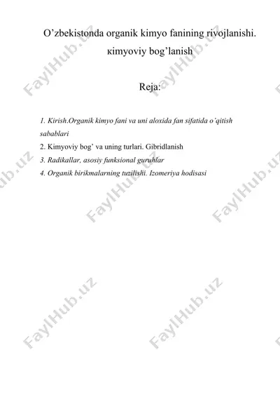 о’zbekistonda organik kimyo fanining rivojlanishi. кimyoviy bog’lanish — DOCX