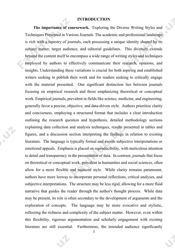 ting literature are still essential. furthermore, the intended audience significantly influences the writing style. journals targeting specialists in a niche field may employ highly technical terminology and assume a considerable level of prior knowledge from the reader. appraisals of coursework results. the results of the course work were approved by the dean of the chirchik state pedagogical university, the head of the department and the scientific advisor of the course work. the structure of the course work. course work consists of introduction, 2 chapters, 4 paragraphs, conclusion and a list of bibliography. chapter i. exploring the diverse writing styles and techniques presented in various journals 1.1 analyzing the structure and organization of journal articles to improve essay structuring. exploring the diverse writing styles and techniques presented in various journals the academic and professional landscape is rich with a tapestry of journals, each possessing a unique identity shaped by its subject …