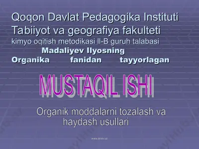 organik moddalarni tozalash va haydash usullari — PPT