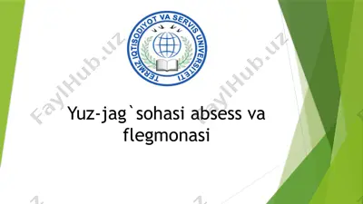 yuz-jag` sohasi absess va flegmonasi — PPTX