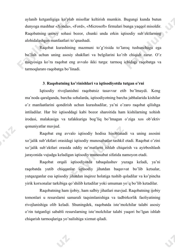 iqtisodiyotda tabaqalashuv yuzaga keladi, ya’ni raqobatda yutib chiqqanlar iqtisodiy jihatdan baquvvat bo’lib ketsalar, yutqazganlar esa iqtisodiy jihatdan inqiroz holatiga tushib qoladilar va ko’pincha yirik korxonalar tarkibiga qo’shilib ketadilar yoki umuman yo’q bo’lib ketadilar. raqobatning ham ijobiy, ham salbiy jihatlari mavjud. raqobatning ijobiy tomonlari u resurslarni samarali taqsimlanishiga va tadbirkorlik faoliyatining rivojlanishiga olib keladi. shuningdek, raqobatda iste’molchilar talabi asosiy o’rin tutganligi sababli resurslarning iste’molchilar talabi yuqori bo’lgan ishlab chiqarish tarmoqlariga yo’nalishiga xizmat qiladi. raqobat tadbirkorlarni yangi texnologiyalarni jalb etishga undaganligi sababli ilmiy-texnikaviy rivojlanishga turtki bo’ladi. bundan tashqari, raqobatning eng muhim xususiyatlaridan biri shundaki, bunda eng asosiy e’tibor tadbirkorlarning shaxsiy mustaqilligiga qaratiladi. faqat raqobatgina iqtisodiy faoliyatni ma’muriy boshqarishsiz ham muvofiqlashtirishi mumkin va bu tadbirkorlarga manfaatlarini to’laroq qondirishga imkoniyat yaratib beradi. raqobatning salbiy tomonlari sifatida shuni aytish mumkinki, raqobat bozorda muvozanatni yuzaga keltirishi yoki o’zi uni buzib qo’yishi mumkin. chunki talab va taklifning o’zgarishiga qarab narxlarning to’xtovsiz o’zgarib turishi bozordagi sub’ektlarning mavqelarini bir …