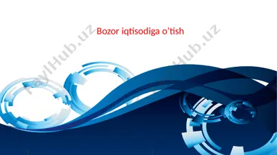 bozor iqtisodiga o’tish — PPTX