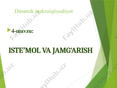 isteʼmol va jamg‘arish — PPTX