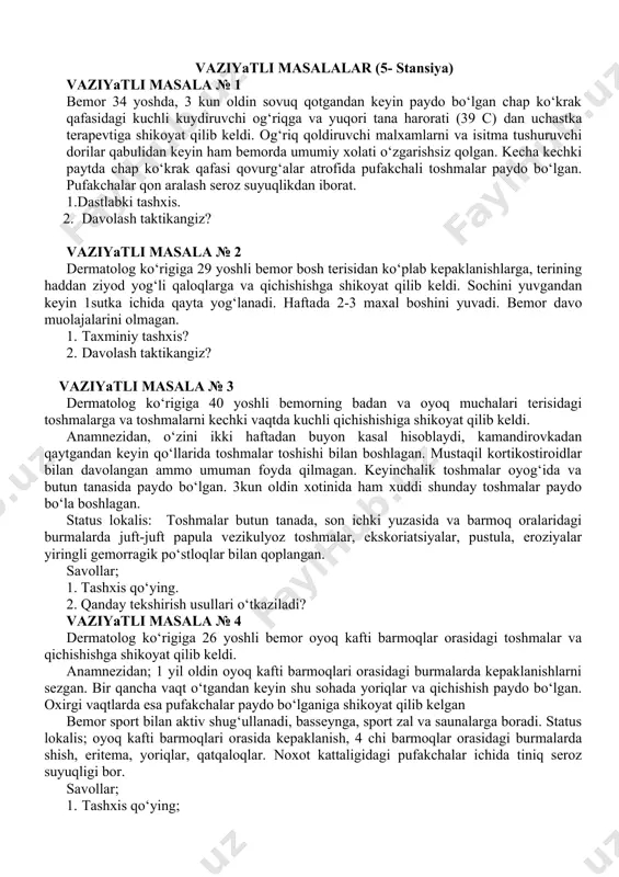 surtma olish texnikasi 14. asbo -ganzen simptomini tushuntiring 15. kyobner fenomeni haqida tushuncha bering. 16. uikxem simptomi haqida tushuncha bering. 17. baliq ko‘zi simptomi haqida tushuncha bering. qaysi kasallikda uchraydi. 18. medal’on simptomi nima? 19. mahalliy davolash usullaridan namlash texnikasini tushuntiring 20. sheklakov simptomi nima va qaysi kasallikda uchraydi. 21. yadoson sinamasi aniqlash tartibi. 22. angishvona belgisi xaqida tushuncha bering. vaziyatli masalalar (5- stansiya) vaziyatli masala № 1 bemor 34 yoshda, 3 kun oldin sovuq qotgandan keyin paydo bo‘lgan chap ko‘krak qafasidagi kuchli kuydiruvchi og‘riqga va yuqori tana harorati (39 c) dan uchastka terapevtiga shikoyat qilib keldi. og‘riq qoldiruvchi malxamlarni va isitma tushuruvchi dorilar qabulidan keyin ham bemorda umumiy xolati o‘zgarishsiz qolgan. kecha kechki paytda chap ko‘krak qafasi qovurg‘alar atrofida pufakchali toshmalar paydo bo‘lgan. pufakchalar qon aralash seroz suyuqlikdan iborat. 1.dastlabki tashxis. 2. davolash taktikangiz? vaziyatli masala № 2 dermatolog ko‘rigiga 29 yoshli bemor bosh terisidan ko‘plab kepaklanishlarga, terining haddan …