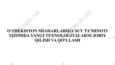 o‘zbekiston shaharlarida suv ta’minoti tizimi — PPTX