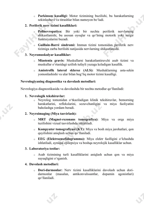 shuvi va titrashlar bilan namoyon bo‘ladi. 2. periferik nerv tizimi kasalliklari: · polinevropatiya: bir yoki bir nechta periferik nervlarning shikastlanishi, bu asosan oyoqlar va qo‘lning motorik yoki sezgir funktsiyalarini buzadi. · guillain-barré sindromi: immun tizimi tomonidan periferik nerv tizimiga zarba berilishi natijasida nervlarning shikastlanishi. 3. neyromuskulyar kasalliklar: · miastenia gravis: muskullarni harakatlantiruvchi asab tizimi va muskullar o‘rtasidagi uzilish tufayli yuzaga keladigan kasallik. · amiotrofik lateral skleroz (als): mushaklarning asta-sekin yomonlashishi va ular bilan bog‘liq motor tizimi kasalligi. nevrologiyaning diagnostika va davolash metodlari: nevrologiya diagnostikasida va davolashda bir nechta metodlar qo‘llaniladi: 1. nevrologik tekshiruvlar: · neyrolog tomonidan o‘tkaziladigan klinik tekshiruvlar, bemorning harakatlarini, reflekslarini, sezuvchanligini va miya faoliyatini baholashga yordam beradi. 2. neyroimaging (miya tasvirlash): · mrt (magnet-rezonans tomografiya): miya va orqa miya tuzilishini vizual tasvirlashda ishlatiladi. · kompyuter tomografiyasi (kt): miya va bosh miya jarohatlari, qon quyilishini aniqlash uchun qo‘llaniladi. · eeg (elektroensefalogramma): miya elektr faolligini o‘lchashda ishlatiladi, ayniqsa epilepsiya va …