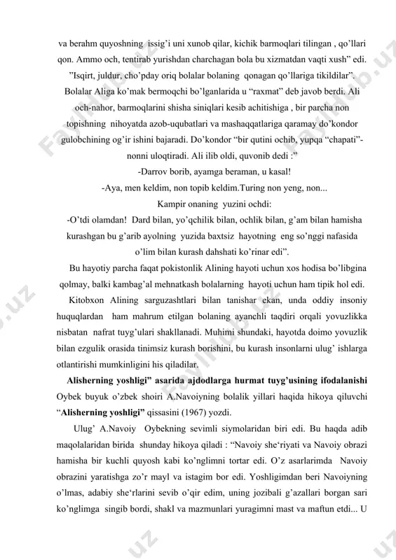 hligi” asarida ajdodlarga hurmat tuyg’usining ifodalanishi oybek buyuk o’zbek shoiri a.navoiyning bolalik yillari haqida hikoya qiluvchi “alisherning yoshligi” qissasini (1967) yozdi. ulug’ a.navoiy oybekning sevimli siymolaridan biri edi. bu haqda adib maqolalaridan birida shunday hikoya qiladi : “navoiy she‘riyati va navoiy obrazi hamisha bir kuchli quyosh kabi ko’nglimni tortar edi. o’z asarlarimda navoiy obrazini yaratishga zo’r mayl va istagim bor edi. yoshligimdan beri navoiyning o’lmas, adabiy she‘rlarini sevib o’qir edim, uning jozibali g’azallari borgan sari ko’nglimga singib bordi, shakl va mazmunlari yuragimni mast va maftun etdi... u mening ko’nglimda, yodimda edi, butun borlig’imni band etgandi. yursam-tursam hamisha navoiyni o’ylar edim. uning ma‘nodor, aqlli ko’zlari hamisha xushfe‘l, rahmdil, olijanob qiyofasi, asl pok, ulug’ qalbini xis etardim, ko’z o’ngimda ko’rardim... ” oybek 1928 yildan boshlab navoiy ijodini o’rganishga kirishadi. dastlab, navoiy ijodiga doir ko’pgina ilmiy maqolalarni o’qib o’rganadi. keyinroq “navoiy”, “guli va navoiy” dostonlarini nashr ettiradi. davlat mukofotiga sazovor bo’lgan “navoiy ” …