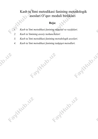 kasb ta`limi metоdikasi fanining metоdоlоgik asоslari o’quv mоduli birliklari — DOC