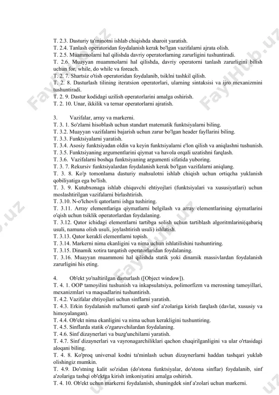 idoiy ma'lumotlar turlarini tanlang (masalan, integer, real, belgilar va string ma'lumotlari). t.1.7. operatorlarning ustuvorligi va parantezlardan foydalanishni o'z ichiga olgan arifmetik va relatsion operatorlardan foydalanishni namoyish etish. t.1.8. ushbu qiymatlar va aniqlik bilan bog'liq turlarning avtomatik konvertatsiya qilish qoidalarini tavsiflang, turlarni keltiring va aralash turlarni o'z ichiga olgan ifoda qiymatini va turini aniqlang. 2. boshqaruv operatorlari. t. 2. 1. if va if operatorlaridan foydalanishning to'g'ri sintaksisini tanlash... boshqa maxsus muammolarni hal qilish uchun. t. 2.2. mantiqiy operatorlardan foydalangan holda ifodalarni e'lon qiling: va, yoki istisno qilmaslik yoki. baza 1.0 versiya | bir nechta bazalar to'plami | tahrirladi: ocoderx && aleksanrda g baza tarqatuvchi kanallarga iltimos: hech bo'lmasa bazani tahrirlagan odamlar nomini o'chirmang! katta rahmat! manba kanallar: @tatuda @tatu_1k @tuit_team @tuit_1955 @tatu_baza @t4tuchik @berilgan_vazifalar_650_20 @tuit_studenti t. 2.3. dasturiy ta'minotni ishlab chiqishda sharoit yaratish. t. 2.4. tanlash operatoridan foydalanish kerak bo'lgan vazifalarni ajrata olish. t. 2.5. muammolarni hal qilishda davriy operatorlarning zarurligini …
