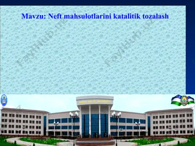 neft mahsulotlarini katalitik tozalash — PPT