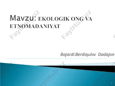 ekologik ong va etnomadaniyat — PPT