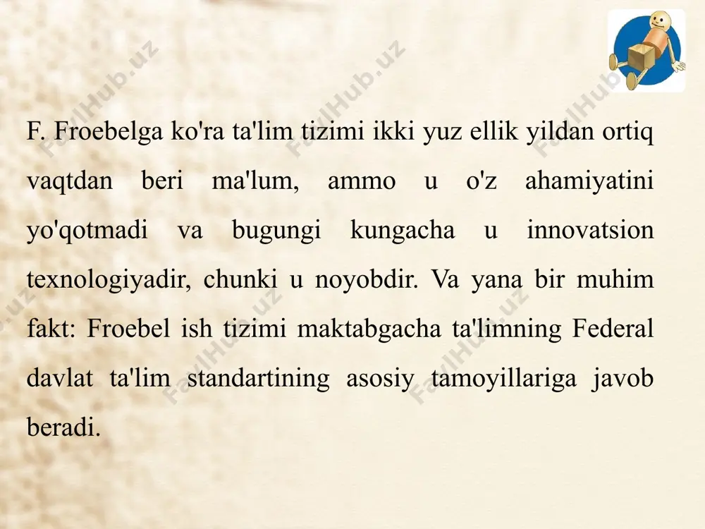 iga qadar o'ynagan bola, albatta, qobiliyatli, xotirjam, qat'iyatli, boshqalar va o'z manfaati uchun fidokorona g'amxo'rlik qiladigan bo'ladi» («inson tarbiyasi» kitobi ) . froebelning barcha o'yinlari o'zining o'ta mantiqiyligi va qurilishning ravshanligi bilan ajralib turardi. keling, bu o'yinlar nima ekanligini ko'rib chiqaylik. ular "sovg'alar" deb nomlanadi. oltita sovg'a bor. 1 sovqa. "yun to'plari " moduli 2 ta sovg'a. "asosiy jismlar " moduli (shar, kub va silindr) 3,4,5 va 6 ta sovg'alar. "kubiklardan kub", "kubiklardan kub " modullari "kublar va prizmalar", "kublar, ustunlar, g'ishtlar" modullari u shuningdek, "go'zallik shakllarini" (bilim shakllari) taklif qildi. chiroyli shakllar yordamida bolalar geometriya asoslarini o'rganadilar. to'p harakatning ramzidir kub tinchlik ramzidir silindr - shar va kub xossalarining birikmasi zamonaviy maktabgacha pedagogikada froebelning sovg'alari, birinchi navbatda, bolaning aqliy qobiliyatlarini rivojlantiruvchi o'quv materiali sifatida qaraladi. image2.jpeg image3.jpeg image4.jpeg image5.jpeg image6.jpeg image7.jpeg image8.jpeg image9.jpeg image10.jpeg image11.jpeg image12.jpeg image13.jpeg image14.jpeg image15.jpeg image16.jpeg image17.jpeg image18.jpeg image19.jpeg image1.jpeg /docprops/thumbnail.jpeg