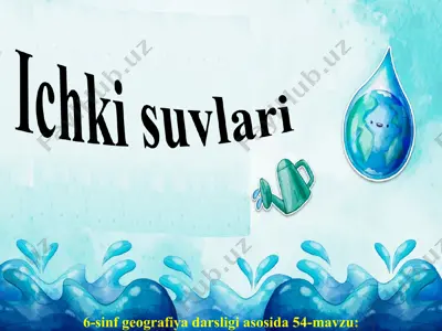yevrosiyo ichki suvlari 6-sinf — PPT