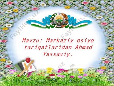 ahmad yassaviyning hayoti — PPTX