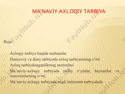 ma’naviy-axloqiy tarbiya — PPTX