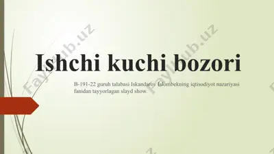 ishchikuchi bozori — PPTX
