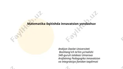 matematika õqitishda innavatsion yondashuv — PPTX