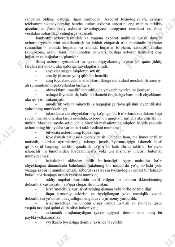 an. dasturlashtirish uchun algoritmik tildan foydalanilgan. 3-avlod (60-yillar boshi) element baza - integral chizmalar. ehm hajmining keskin kichrayishi, ishonchliligining ortishi, mahsuldorligining ortishi. ma’lum masofadagi terminallardan alohida bo‘lish. 4-avlod (70-yillar o‘rtalaridan). element bazasi - mikroprotsessorlar, katta integral chizmalar. texnik xususiyatlari yaxshilangan. shk larning ommaviy chikarilishi. rivojlanish yo‘nalishi: yuqori ishlab chiqarish quvvatiga ega qudratli ko‘p protsessorli hisoblash tizimlari, arzon mikroehmlarni yaratish. 5-avlod (80-yillar o‘rtalaridan). intellektual kompyuterlar ishlab chiqarila boshlandi. so‘ngri axborot inqilobi yangi soha - yangi bilimlarni ishlab chiqish uchun texnologiyalar, uslublar, texnik vositalarni ishlab chiqarish bilan bog‘lik axborot sanoatini oldingi qatorga ilgari surmoqda. axborot texnologiyalari, ayniqsa telekommunikatsiyalarning barcha turlari axborot sanoatini eng muhim tarkibiy qismlaridir. zamonaviy axborot texnologiyasi kompyuter texnikasi va aloqa vositalari sohasidagi yutuqlarga tayanadi. jamiyatni axborotlashtirish va yagona axborot muhitini tuzish davrida axborot ryesurslarini shakllantirish va ishlab chiqarish o‘ta muhimdir. axborot ryesurslari - alohida hujjatlar va alohida hujjatlar to‘plami, axborot tizimlari (kutubxona, arxiv, fond, mahlumotlar banklari, boshqa axborot tizimlari) …
