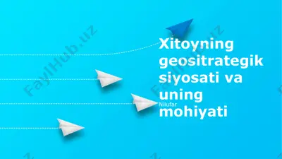 xitoyning geositrategik siyosati va uning mohiyati — PPTX
