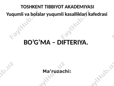 bo’g’ma – difteriya — PPT
