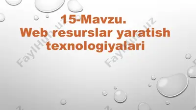 webresurslar yaratishtexnologiyalari — PPTX