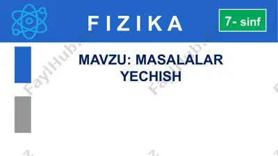 fizika masalalar yechish — PPTX