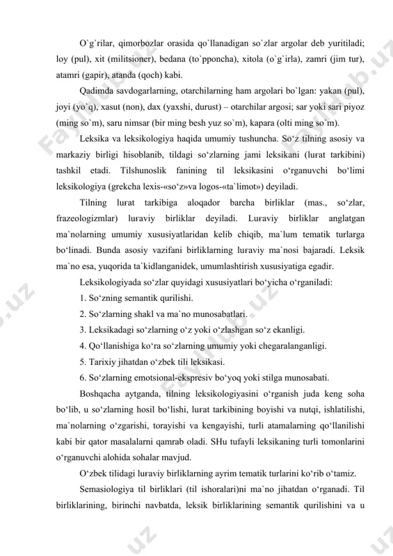 larning o‘zgarishi, torayishi va kengayishi, turli atamalarning qo‘llanilishi kabi bir qator masalalarni qamrab oladi. shu tufayli leksikaning turli tomonlarini o‘rganuvchi alohida sohalar mavjud. o‘zbek tilidagi luғaviy birliklarning ayrim tematik turlarini ko‘rib o‘tamiz. semasiologiya til birliklari (til ishoralari)ni ma`no jihatdan o‘rganadi. til birliklarining, birinchi navbatda, leksik birliklarining semantik qurilishini va u bilan boғliq masalalarni o‘rganuvchi soha semasiologiya deyiladi. ya`ni u tilning barcha ma`no anglatuvchi birliklarini o‘rganadi. leksikografiya tilshunoslikning luғat tuzish ishi bilan, uning nazariy masalalari bilan shuғullanuvchi bo‘limi hisoblanib, unda til tarkibidagi so‘zlarni ma`lum tartib va maqsad asosida (alfavit tarkibida, nutqda ishlatilish darajasi va shu kabilarga ko‘ra) yozma ravishda to‘plab luғat tuzish masalalarni o‘rganadi. onomasiologiya leksikologiyaning luғaviy birliklarini nomlash va tushuncha anglatish printsiplari va qonuniyatlarini o‘rganuvchi bo‘limi bo‘lib, narsa va hodisalarga nom berish jarayonini qamrab oladi. etimologiya so‘zlarning kelib chiqishi masalalari bilan shuғullanadi. yasama, qo‘shma so‘zlar va xorijiy tillardan o‘zlashtarilgan ma`nolar bilan ham qiziqadi. etimologiya so‘zning har ikki tomonini, ya`ni shakli …