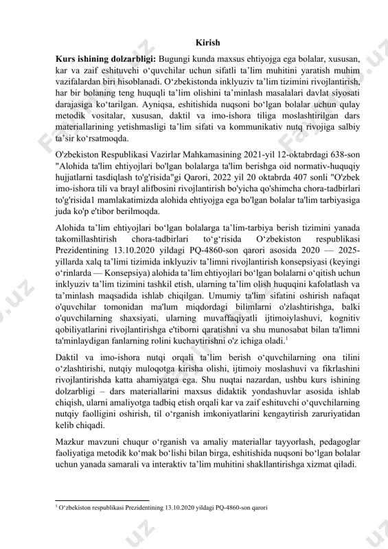 asi (keyingi o‘rinlarda — konsepsiya) alohida ta’lim ehtiyojlari bo‘lgan bolalarni o‘qitish uchun inklyuziv ta’lim tizimini tashkil etish, ularning ta’lim olish huquqini kafolatlash va ta’minlash maqsadida ishlab chiqilgan. umumiy ta'lim sifatini oshirish nafaqat o'quvchilar tomonidan ma'lum miqdordagi bilimlarni o'zlashtirishga, balki o'quvchilarning shaxsiyati, ularning muvaffaqiyatli ijtimoiylashuvi, kognitiv qobiliyatlarini rivojlantirishga e'tiborni qaratishni va shu munosabat bilan ta'limni ta'minlaydigan fanlarning rolini kuchaytirishni o'z ichiga oladi.[footnoteref:1] [1: o‘zbekiston respublikasi prezidentining 13.10.2020 yildagi pq-4860-son qarori] daktil va imo-ishora nutqi orqali ta’lim berish o‘quvchilarning ona tilini o‘zlashtirishi, nutqiy muloqotga kirisha olishi, ijtimoiy moslashuvi va fikrlashini rivojlantirishda katta ahamiyatga ega. shu nuqtai nazardan, ushbu kurs ishining dolzarbligi – dars materiallarini maxsus didaktik yondashuvlar asosida ishlab chiqish, ularni amaliyotga tadbiq etish orqali kar va zaif eshituvchi o‘quvchilarning nutqiy faolligini oshirish, til o‘rganish imkoniyatlarini kengaytirish zaruriyatidan kelib chiqadi. mazkur mavzuni chuqur o‘rganish va amaliy materiallar tayyorlash, pedagoglar faoliyatiga metodik ko‘mak bo‘lishi bilan birga, eshitishida nuqsoni bo‘lgan bolalar uchun yanada samarali …
