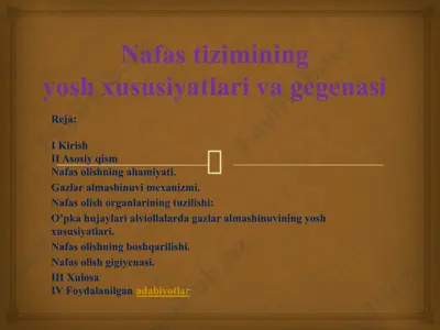 nafas tizimining yosh xususiyatlari va gegenasi — PPTX