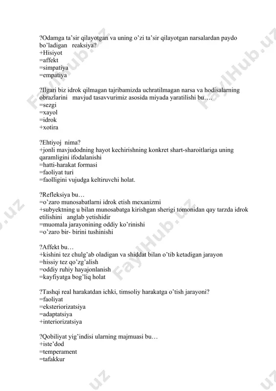 zgartirishlar kiritish orqali standartlashgan natijalar olish imkoniyatiga ega? =eksperiment =anketa +sotsiometriya =kuzatish ?kishining psixologik xususiyatlarini maxsus tuzilgan savollarni o’z ichiga savolnomalar yordamida o’rganish? =kuzatish +anketa =test =eksperiment ?kishilarning psixologik xususiyatlarini standart laboratoriya sharoitida, turli tadqiqot uskunalaridan foydalanib o’rganish metodi? =anketa =kuzatish +eksperiment =test ?qobiliyat, psixologik hodisalarning qaysi guruhi (turkumi)ga kiradi? psixik xususiyatlarga parapsixologik hodisalarga psixik xodisalarga psixik jarayonlarga ?ongli maqsad bilan boshqariladigan aqliy va jismoniy faol hatti-harakatlar bu… =ehtiyoj =o’yin =mehnat +faoliyat ?maqsadga muvofiq harakatlarning amalga oshirilishi va boshqarilishining qisman avtomatlashuvi….deyiladi? +odat =malaka =ko’nikma =faoliyat ?ma’lum faoliyatni amalga oshirish uchun zarur bo’lgan psixik yoki amaliy ish harakatlar tizimini egallash…deyiladi? =mehnat =faoliyat +ko’nikma =odat ?faoliyat asosini tashkil qiluvchi, xatti-harakatga undovchi kuch? =harakat +motiv =maqsad =o’qish ?ehtiyojlar kelib chiqishiga ko’ra ikki turga bo’linadi: tabiiy, …tushirib qolidirilganini toping? +ma’naviy =madaniy =moddiy =iqtisodiy ?harakatlar yoki harakatlar sistemasini esda olib qolish, esga tushirish, esda saqlash? =so’z-mantiq xotira =eydetik xotira +harakat hodisasi =obrazli xotira ?predmet, narsa, …
