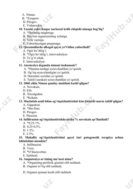 chuqur narkozni kelib chiqishi nimaga bog’liq? a. *dorining miqdoriga. b. hayvon organizmining xolatiga. d. tirik vazniga. e. yuborilayotgan preparatga. 11. qoramollarda alkogol qaysi yo’l bilan yuboriladi? a. ogiz bo’shlig’i. b. *ogiz bo’shlig’i, introvaskulyar. d. to’g’ri ichak. e. intravaskulyar. 11. anesteziya deganda nimani tushunasiz? a. *hamma turdagi sezuvchanlikni yo’qotish. b. og’riq sezuvchanligini yo’qotish. d. haroratni sezishni yo’qotish. e. taktil (xarakat) sezuvchanlikni yo’qotish. 12. 1860 yilda niman qanday moddani kashf qilgan? a. novokain. d. efir. b. xloralgidrat. e. *kokain. 13. muzlatish usuli bilan og’riqsizlantirishni kim birinchi marta taklif qilgan? a. gippokrat. b. *ibn-sino. d. pirogov. e. plaxotin. 14. infiltrasion og’riqsizlantirishda necha % novokain qo’llaniladi? a. *0,25-1%. b. 0,25-0,5%. d. 1-2%. e. 2-5%. 15. mahalliy og’riqsizlantirishni qaysi turi patogenetik terapiya uchun ishlatishini mumkin? a. infiltrasion. b. yuza. d. *o’tkazuvchan. e. epidural. 16. amputasiya so’zining ma’nosi nima? a. *organning periferik qismini olib tashlash. b. organni to’liq olib tashlash. d. organni qisman kesib olib tashlash. …