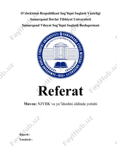 njybk va yo'doshning oldinda yotishi referati — DOCX