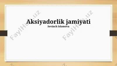aksiyadorlik jamiyati — PPTX