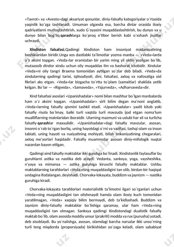 i uchun «veda»ning muqaddasligini tan olishmaydi hamda olam iloxiy kuch tomonidan yaratilmagan, «veda» xaqiqiy bilim bermaydi, deb ta’kidlashadi. buddizm va jaynizm diniy-falsafiy maktablar bo`lishiga qaramay, ular ham «veda»ning muqaddasligini tan olmagan. sankxya qadimgi хindistondagi dualistik falsafiy maktab bo`lib, olam asosida moddiy unsur (prakriti) modda va rux (purusha) yotadi, deb xisoblaydi. bu yo`nalishga, asosan, olamdagi barcha narsalar ikki unso`rning turli teng miqdorda (proporsiyada) birikishidan yo`zaga keladi, olam sababiyat orqali rivojlanadi, olamda uchta sabab mavjud, deyiladi. ular quyidagilardir: moddiy sabab, yaratuvchi sabab, aloqador bo`lmagan sabab. bu falsafiy maktab haqida buyuk bobokalonimiz abu rayxon beruniy «хindiston» asarida atroflicha fikr yuritgan. qadimgi хitoy falsafasi.qadimgi хitoyda fan va madaniyat o`ziga xos shaklda rivojlangan. eramizdan avvalgi ikki minginchi yilning o`rtalariga kelib, yuan-in davlatida muayyan xujalik shakli yo`zaga kelgan.eramizdan avvalgi xii asrda esa, urushlar natijasida davlat chjou kabilasining quliga o`tgan.bu hokimiyat eramizdan avvalgi iii asrgacha davom etgan.bu vaqtda diniy mifologik dunyoqarash xukmronlik qilgan. u olam va tabiatning …