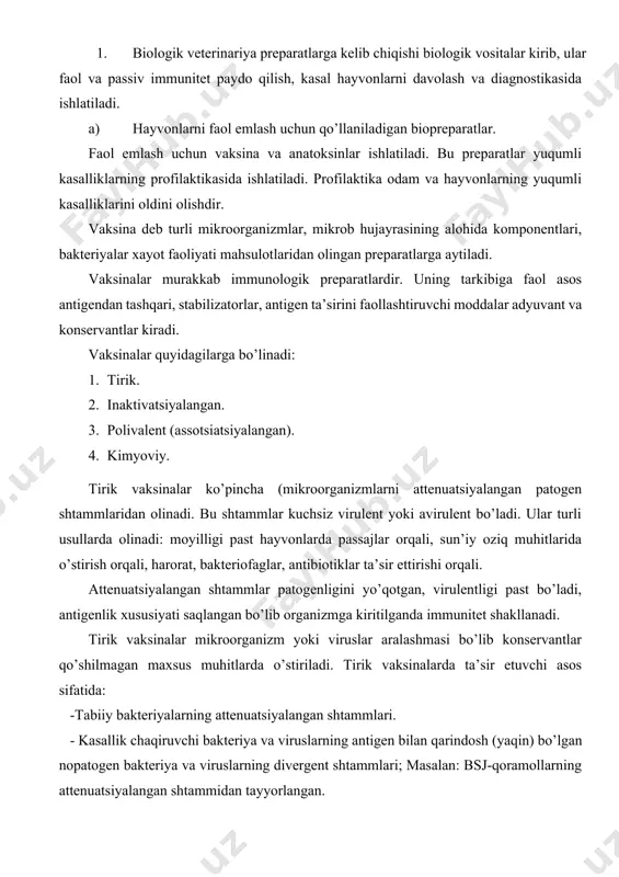 in) bo’lgan nopatogen bakteriya va viruslarning divergent shtammlari; masalan: bsj-qoramollarning attenuatsiyalangan shtammidan tayyorlangan. - gen injeneriyasi yo’li bilan olingan virus va bakteriyalarning rekombinant shtammalari, ya’ni nopatogen virus va bakteriyalarga patogen mikroblarning maxsus antigenlarining geni joylashtiriladi. rekombinat shtamm maxsus antigenni vektor (o’tkazuvchi, tashuvchi) rolini bajaradi, shu boisdan bunday vaksinalar vektor vaksinalar deyiladi. - tirik vaksinalar bilan emlashda uzoq muddatga mustahkam immunitet paydo bo’ladi ular bir marta va inaktivatsiyalangan vaksinalardan kamroq dozada qo’llaniladi. biroq tirik vaksinalarni qo’llashda harorat rejimi qo’llash talablariga qat’iy rioya qilishi lozim. tirik vaksinalar allergiya va kasallikni qaytalanishni chaqirishi mumkin. emlashdan so’ng 1 xaftagacha antiseptiklar qo’llash mumkin emas. veterinariya amaliyotida kuydirgi (sti), cho’chqalarda salmonellez, saramasga qarshi tirik quruq vaksinalar qo’llaniladi. inaktivatsiyalangan vaksinalar yuqumli kasalliklarning turli usullar yordamida o’ldirilgan shammlardan tayyorlangan preparatlardir. buning uchun turli fizik kimyoviy omillar (qizdirish, ultrabinafsha nurlanish, formalin, fenol, etanol, mertiolat va boshqalar)dan foydalaniladi. natijada bakteriya va viruslar xayotchanligini butunlay yo’qotadi, biroq antigenligi va immunogenligi saqlanadi. …