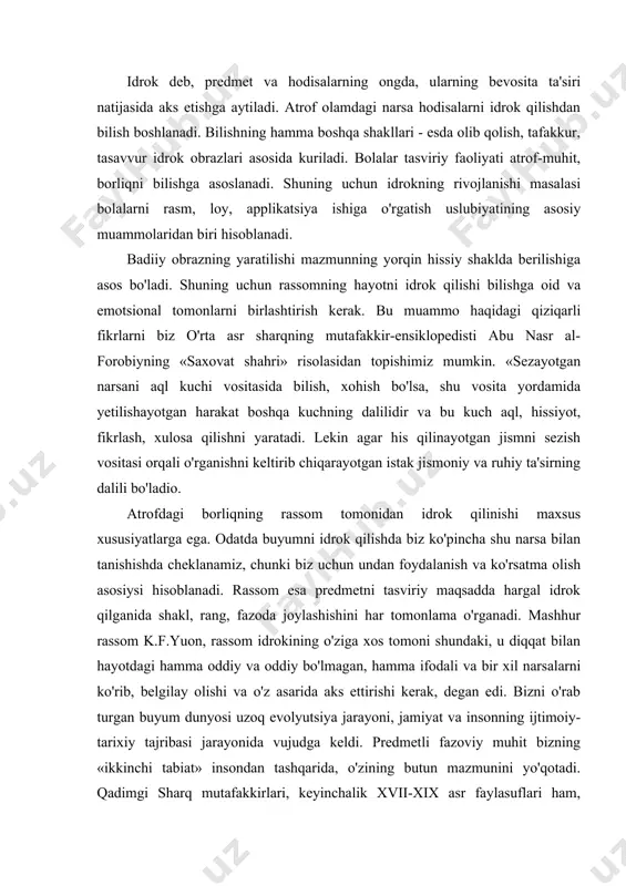 timoiy-tarixiy tajribasi jarayonida vujudga keldi. predmetli fazoviy muhit bizning «ikkinchi tabiat» insondan tashqarida, o'zining butun mazmunini yo'qotadi. qadimgi sharq mutafakkirlari, keyinchalik xvii-xix asr faylasuflari ham, faqatgina inson hamma narsalarning estetik va jismoniy o'lchovidir, deb ta'kidlagan edi. bolaning hayotida atrofdagi sharoitning muhim ahamiyatga ega ekanligi haqida vasuxomlinskiy ham ta'kidlab o'tgan. maktabgacha tarbiya yoshidagi bolaning estetik rivojlanishi boshqariladigan va shakllantiriladigan jarayondir. a.n.leonteva, a.o.zaporojets, e.a. flyorina va maktabgacha tarbiya sohasidagi boshqa mutaxassislar ham shu nuqtai nazarda turadilar. ibn sino «bilim kitobi» qayerda idrok bo'lmasa, o'sha yerda rohat ham, azob ham bo'lmaydi. demak, birinchidan, bizda ikki ko'rinishda bo'ladigan idrok bo'lish kerak: birinchisi, tashqarida (yuzaga keladi), his-tuyg'udek, ikkinchisi esa, ichkarida, tasavvur va ong shaklida. bolalar atrofdagi narsalarga juda ta'sirchan bo'ladilar, shuning uchun maktabgacha ta'lim muassasasining joylashishi, jihozlanishi katta ahamiyatga ega. «har bir inson o'zgarishlarga qodir, bolada esa bu juda kuchli. bolalar hayotidan alohida lahzalarni eslatishning o'zi kifoya: ularning muhiti o'zgargan vaqtda, atrof-muhit ularda qanchalik katta …