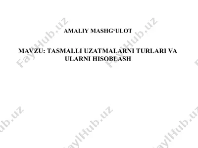 tasmali uzatmalarni turlari va ularni hisoblash — PPT