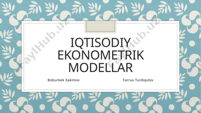 iqtisodiy ekonometrik modellar — PPTX