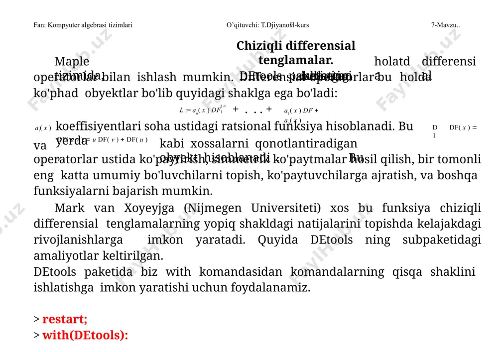 al operatorlar bilan algebraik amallar bajarish. differensial operatorlarni qo'shish, ko'paytirish, o'rniga qo'yish va boshqalarga o'xshash o'rin almashtirib bo'lmaydi (noncommutative domain) . c(x)[df]dagi l ( n ) differensial operatori bu + . . . + a1( x ) df  a0( x ) , bo'lib , bu yerda c(x)ning l := an( x ) df ai( x ) elementlari. c(x)[dx] dagi l elementi l( y(x) )=0 chiziqli bir xil differensial tenglamaga to'g'ri keladi. c(x)[dx] doirasida ko'paytirish differensial operatorlarni shakllantirishga to'g'ri keladi. shunday qilib agar l = mult(f,g) bo'lsa, u holda l( y(x) ) = f(g( y(x) )). xususan, mult(df,x) = x*df + 1. misol tariqasida qanday algebraik amallarni bajarish mumkinligini ko'rish uchun quyidagi differensial operatorlarga e'tibor bering: l1 := x^2*df^2 - x*df + (a-x^2); l1 := x2 df2  x df  a  x2 l2 := x*df - (x^2-b); l2 := x df  x2  b l3 := df^2 …