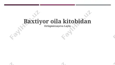 baxtiyor oila kitobi — PPTX