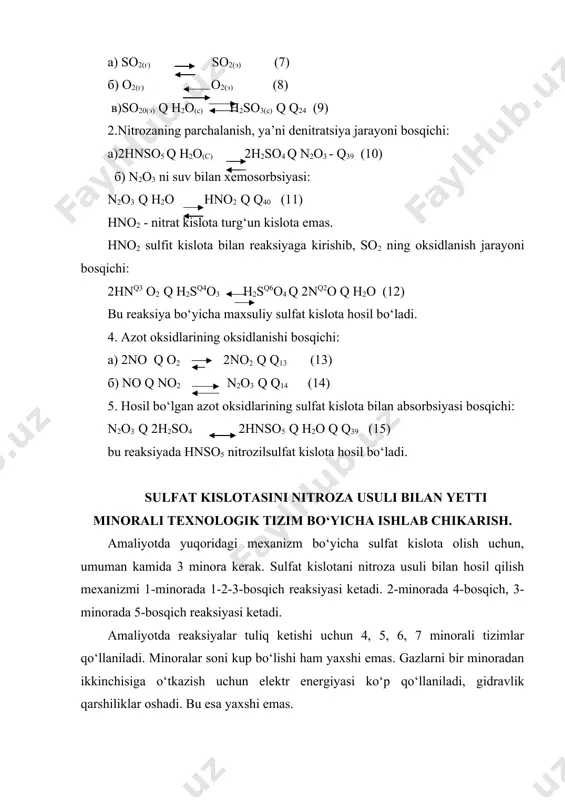 ezlikda 4-b reaksiyasi bo‘yicha n2o3 hosil bo‘ladi: no(г) q no2(г) = n2o3 (г) q q14 (16) hamda no:no2 nisbatlari 1:1 nisbatda aralashma hosil bo‘ladi. bu ikkala xolat ham, ya’ni n2o3 ning hosil bo‘lishi yoki noqno2 ning hosil bo‘lishi 5-bosqich reaksiyasiga muvofiq azot oksidlarining o‘choq gazidan sulfat kislotaga yuttirib, ajratib olishni tezlashtiradi: bu reaksiya: n2o3(г) q h2so4(с) 2hnso5(с)_q h2o(с) (17) geterogen bo‘lganligi uchun bu jarayon ketma-ket 3 ta minorada amalga oshiriladi. gaz bilan kislotaning uchrashish yuzasini oshirish uchun bu minoralar (oksidlash minorasidan tashqari) rashig xalkalari bilan to‘ldirilgandir. oxirgi 7-absorbsiya minorasini sanitar minora, ya’ni o‘choq gazini azot oksidlaridan batamom tozalash minorasi deyiladi. bu minoralarda azot oksidi sulfat bilan birikib, nitrozil sulfat kislota holida qurilmaning bosh qismiga qaytariladi. shunday qilib, jarayon ketma-ket ketadi. o‘choq gazi nam elektrofiltrga yuborilib, u yerda sulfat kislota tomchilari va tumanlaridan tozalanib, o‘choq gazi baland mo‘ri orqali atmosfera havosiga tashlab yuboriladi. lekin bu sharoitda oksidlanmay qolgan so2 ni bilan …