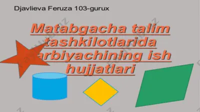 matabgacha talimning asosiy hujjatlari — PPTX