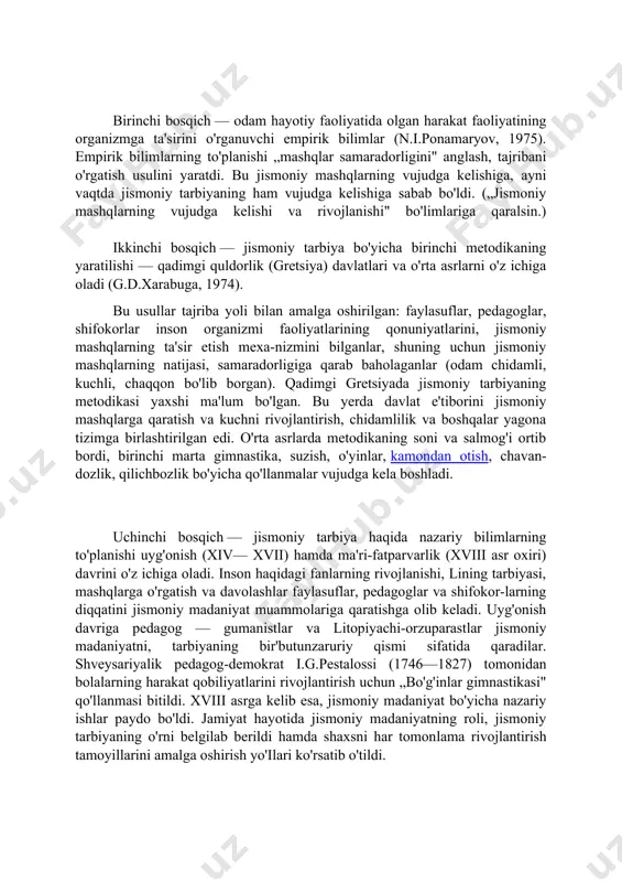 ni o'z ichiga oladi. inson haqidagi fanlarning rivojlanishi, lining tarbiyasi, mashqlarga o'rgatish va davolashlar faylasuflar, pedagoglar va shifokor-larning diqqatini jismoniy madaniyat muammolariga qaratishga olib keladi. uyg'onish davriga pedagog — gumanistlar va litopiyachi-orzuparastlar jismoniy madaniyatni, tarbiyaning bir'butunzaruriy qismi sifatida qaradilar. shveysariyalik pedagog-demokrat i.g.pestalossi (1746—1827) tomonidan bolalarning harakat qobiliyatlarini rivojlantirish uchun „bo'g'inlar gimnastikasi" qo'llanmasi bitildi. xviii asrga kelib esa, jismoniy madaniyat bo'yicha nazariy ishlar paydo bo'ldi. jamiyat hayotida jismoniy madaniyatning roli, jismoniy tarbiyaning o'rni belgilab berildi hamda shaxsni har tomonlama rivojlantirish tamoyillarini amalga oshirish yo'ilari ko'rsatib o'tildi. so'nggi bosqichda jismoniy madaniyat nazariyasiga asos solindi. xix asrdan boshlab mustaqil ilmiy fan asoslari yozila boshlandi. to'rtinchi bosqich. jismoniy madaniyat nazariyasi va meto-dikasining alohida mustaqil ilmiy va o'qliv fani sifatida vujudga kelishi (xix asr oxiri va xx asrning boshlari)ni o'z ichiga oladi. u jismoniy tarbiya haqidagi fanning intensiv rivojlanishi bilan xarakterlanadi. jismoniy tarbiya sohasida ko'zga ko'ringan olimlardan p. f. lesgaft, n. g. chernishevskiy, abdurauffitrat, alixonsog'uniy, …