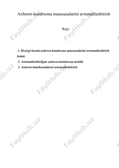 axborot-kutubxona muassasalarini avtomatlashtirish — DOC