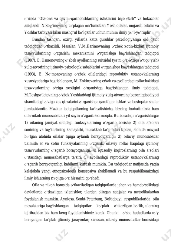 igan asosiy motiv—bu “farzandli bulish”, (birinchi о‘rinda), ikkinchi о‘rinda “jamoatchilikning gap-sо‘ziga qolmaslik”, uchinchi о‘rinda “ota-ona va qavmi-qarindoshlarning istaklarini bajo etish” va hokazolar aniqlandi. n.sog‘inovning tо‘plagan ma’lumotlari yosh oilalar, mojaroli oilalar va yoshlar tarbiyasi bilan mashg‘ul bо‘lganlar uchun muhim ilmiy yо‘l-yо‘riqdir. bundan tashqari, oxirgi yillarda katta guruhlar psixologiyasiga oid qator tadqiqotlar о‘tkazildi. masalan, v.m.karimovaning о‘zbek xotin-kizlari ijtimoiy tasavvurlarining о‘zgarishi mexanizmini о‘rganishga bag‘ishlangan tadqiqoti (1987), e. usmonovning о‘zbek ayollarining suitsidal (ya’ni о‘z-о‘ziga о‘t qо‘yish) xulq-atvorining ijtimoiy-psixologik sabablarini о‘rganishga bag‘ishlangan tadqiqoti (1993), e. nо‘monovaning о‘zbek oilalaridagi reproduktiv ustanovkalarning xususiyatlariga bag‘ishlangan, m. zokirovaning erkak va ayollardagi rollar hakidagi tasavvurlarning о‘ziga xosligini о‘rganishga bag‘ishlangan ilmiy tadqiqoti, m.toshpо‘latovning о‘zbek yoshlaridagi ijtimoiy xulq-atvorning bozor iqtisodiyoti sharoitidagi о‘ziga xos qirralarini о‘rganishga qaratilgan ishlari va boshqalar shular jumlasidandir. mazkur tadqiqotlarning kо‘rsatishicha, bizning hududimizda ham oila-nikoh munosabatlari yil sayin о‘zgarib 6ormoqda. bu boradagi о‘zgarishlarga: 1) oilaning jamiyat oldidagi funksiyalarining о‘zgarib borishi; 2) oila a’zolari sonining va tug‘ilishning kamayishi, murakkab kо‘p …