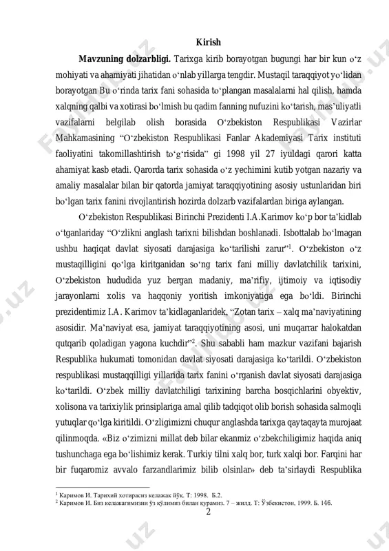 aqqiyotining asosi, uni muqarrar halokatdan qutqarib qoladigan yagona kuchdir”2. shu sababli ham mazkur vazifani bajarish respublika hukumati tomonidan davlat siyosati darajasiga kо‘tarildi. о‘zbekiston respublikasi mustaqqilligi yillarida tarix fanini о‘rganish davlat siyosati darajasiga kо‘tarildi. о‘zbek milliy davlatchiligi tarixining barcha bosqichlarini obyektiv, xolisona va tarixiylik prinsiplariga amal qilib tadqiqot olib borish sohasida salmoqli yutuqlar qо‘lga kiritildi. о‘zligimizni chuqur anglashda tarixga qaytaqayta murojaat qilinmoqda. «biz о‘zimizni millat deb bilar ekanmiz о‘zbekchiligimiz haqida aniq tushunchaga ega bо‘lishimiz kerak. turkiy tilni xalq bor, turk xalqi bor. farqini har bir fuqaromiz avvalo farzandlarimiz bilib olsinlar» deb ta’sirlaydi respublika 1 каримов и. тарихий хотирасиз келажак йўқ. т: 1998. б.2. 2 каримов и. биз келажагимизни ўз қўлимиз билан қурамиз. 7 – жилд. т: ўзбекистон, 1999. б. 146. 3 birinchi prezidenti i.a karimov. har bir masalaga jiddiy munosabatda bо‘lish milliy g‘urur va milliy iftixorni uyg‘otadigan jihatlarni nazardan chetda qoldirmaslik bugungi tadqiqotchilar vazifasidir. hozirda о‘zbek xalqi vakillari tomonidan yaratilgan madaniyatni …