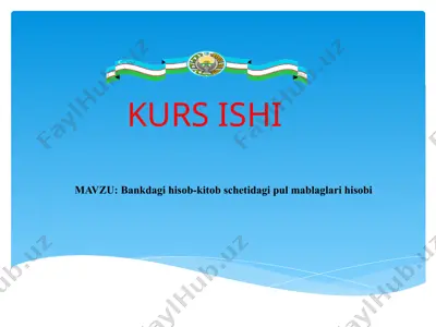 bankdagi hisob-kitob schyotidagi pul mablag‘lari hisoboti — PPTX