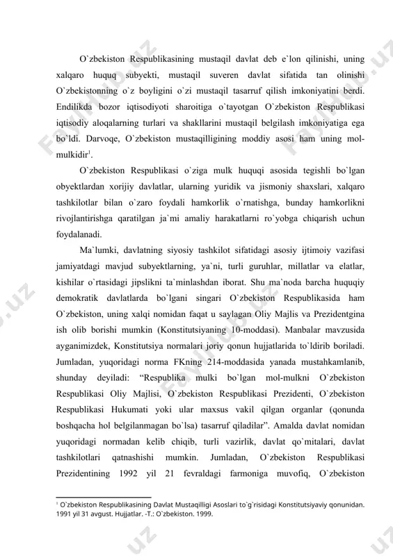 organlar (qonunda boshqacha hol belgilanmagan bo`lsa) tasarruf qiladilar”. amalda davlat nomidan yuqoridagi normadan kelib chiqib, turli vazirlik, davlat qo`mitalari, davlat tashkilotlari qatnashishi mumkin. jumladan, o`zbekiston respublikasi prezidentining 1992 yil 21 fevraldagi farmoniga muvofiq, o`zbekiston respublikasining yagona tashqi iqtisodiy siyosatini o`tkazish, tashqi bozorda umumdavlat manfaatlarini ta`minlash, chet mamlakatlar bilan iqtisodiy, texnikaviy va savdo hamkorligi samaradorligini oshirish, bu sohada boshqaruvni takomillashtirish va xalqaro miqyosdagi samarali ishda tashqi iqtisodiy faoliyat qatnashchilariga zarur shart-sharoit yaratish maqsadida o`zbekiston respublikasi tashqi iqtisodiy aloqalar vazirligi tashkil etildi . keyinchalik bu vazirlik tashqi iqtisodiy aloqalar agentligi, bugungi kunda esa ushbu vazirlik o`zbekiston respublikasi prezidentining 2005 yil 21 iyuldagi pf-3631-sonli farmoni bilan tashqi iqtisodiy aloqalar, investitsiyalar va savdo vazirligi etib qayta tashkil etildi . o`zbekiston respublikasining yuridik shaxslari va fuqarolarining huquq hamda manfaatlarini ta`minlash, tashqi iqtisodiy faoliyat sohasida bevosita o`zaro foydali aloqalarni o`rnatish maqsadida xorijiy davlatlarda, xalqaro tashkilotlar huzurida o`zbekiston respublikasining savdo vakolatxonalari ta`sis etiladi. bu vakolatxonalar o`z faoliyatida …